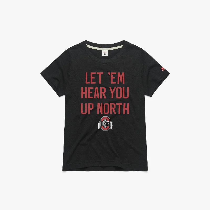 Women's Silk BlouseWomen's Let 'Em Hear You Up North