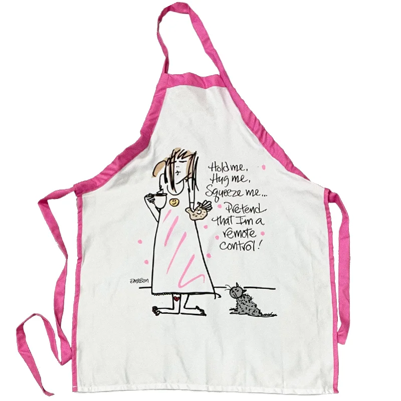 women's pajamas with adjustable straps"Hold Me, Hug Me, Squeeze Me...Pretend I'm a Remote Control" Humorous Cooking Apron